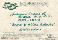 William Evans of Bristol AOWS, Jane & Elias Roberts – Mid-C19th watercolour