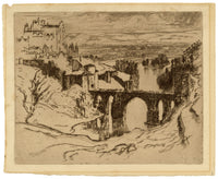 Joseph Pennell, St Martin's Bridge, Toledo, Spain – Original 1903 etching print